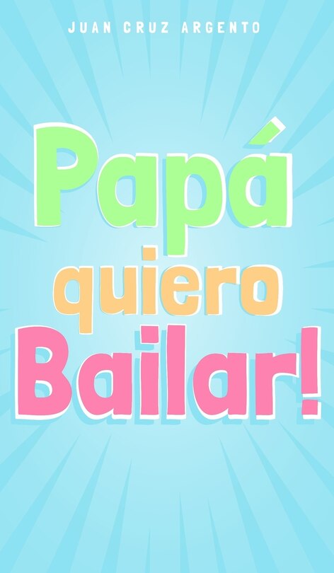 Front cover_Papá quiero Bailar!