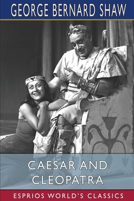 Front cover_Caesar And Cleopatra (esprios Classics)