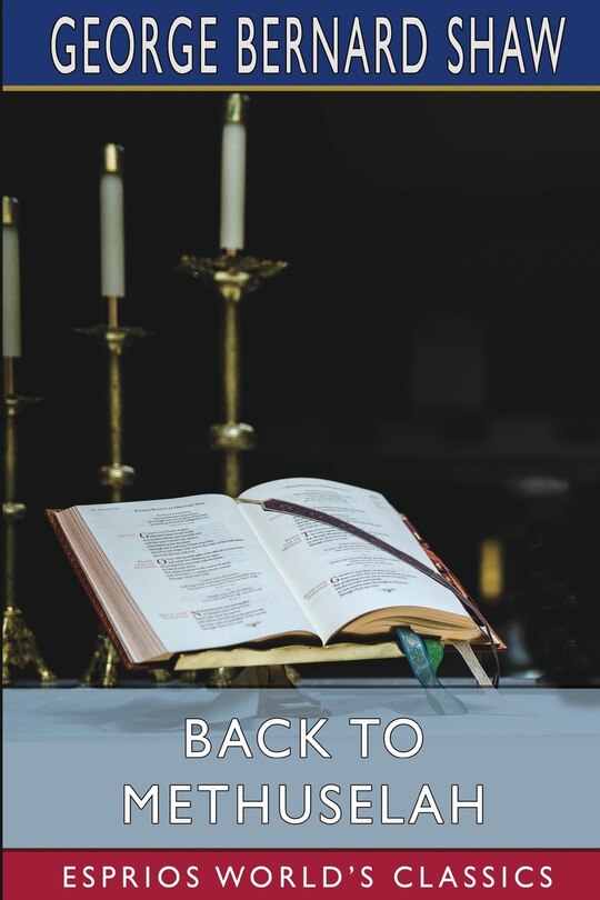 Front cover_Back to Methuselah (Esprios Classics)
