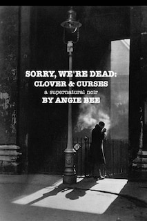 Front cover_Sorry, We're Dead