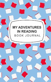 Front cover_My Adventures in Reading