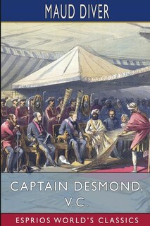 Front cover_Captain Desmond, V. C. (esprios Classics)