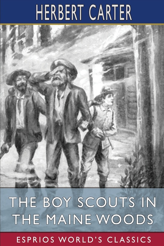 Front cover_The Boy Scouts in the Maine Woods (Esprios Classics)