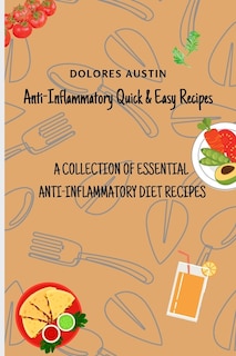 Front cover_Anti-Inflammatory Quick and Easy Recipes