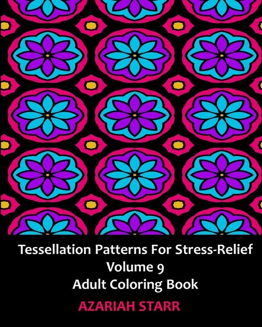 Front cover_Tessellation Patterns For Stress-relief Volume 9