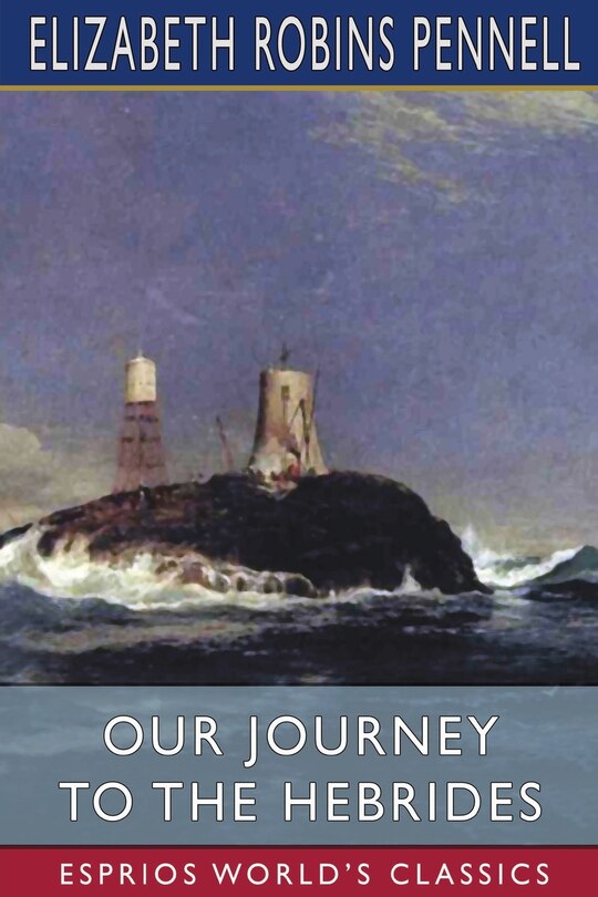 Couverture_Our Journey to the Hebrides (Esprios Classics)