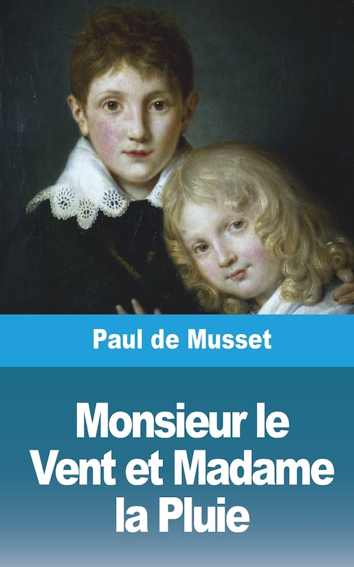 Front cover_Monsieur le Vent et Madame la Pluie