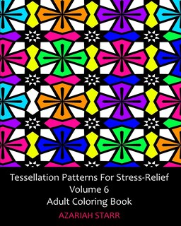 Front cover_Tessellation Patterns For Stress-relief Volume 6