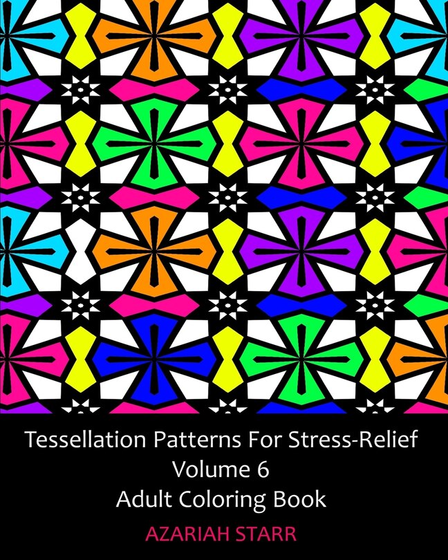 Front cover_Tessellation Patterns For Stress-relief Volume 6