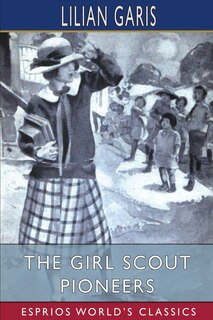 Front cover_The Girl Scout Pioneers (Esprios Classics)