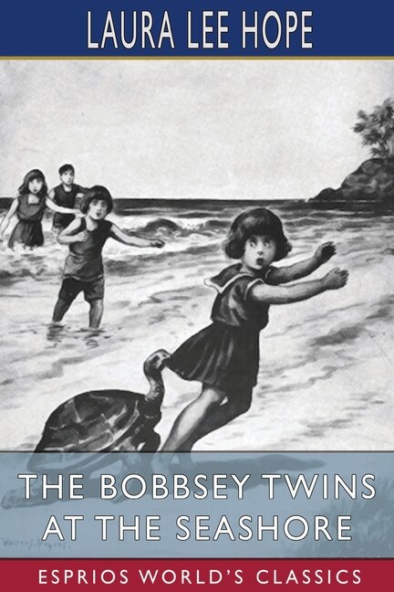 Front cover_The Bobbsey Twins at the Seashore (Esprios Classics)