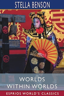 Couverture_Worlds Within Worlds (Esprios Classics)