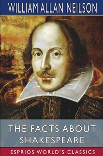 Couverture_The Facts About Shakespeare (Esprios Classics)