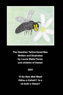 Couverture_The Hawaiian Yellow-faced Bee - Nalo Meli Maoli
