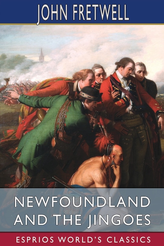Couverture_Newfoundland and the Jingoes (Esprios Classics)