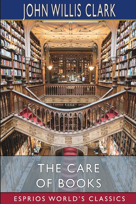 Couverture_The Care of Books (Esprios Classics)
