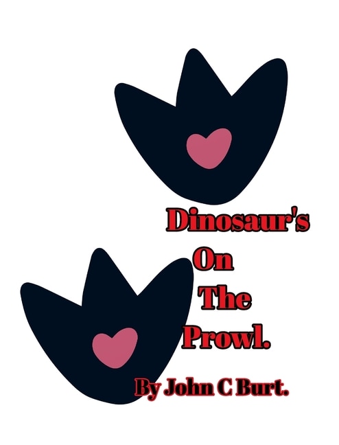Dinosaur's On The Prowl.