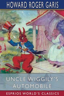 Couverture_Uncle Wiggily's Automobile (Esprios Classics)