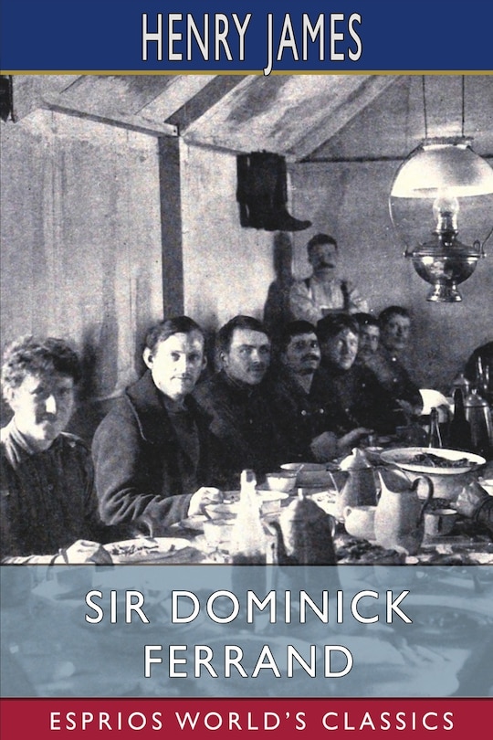 Front cover_Sir Dominick Ferrand (Esprios Classics)