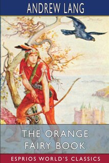 Front cover_The Orange Fairy Book (Esprios Classics)