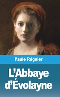 Couverture_L'Abbaye d'Évolayne