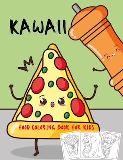 Kawaii Food Coloring Book For Kids: 40 Fun & Relaxing Coloring Pages For All Ages Large Print Coloring Book With Pizza, Hot Dog, Ice Cr