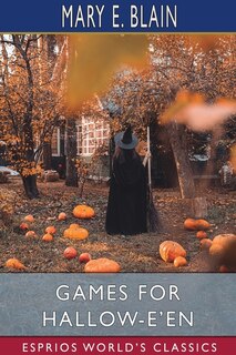 Games for Hallow-e'en (Esprios Classics)