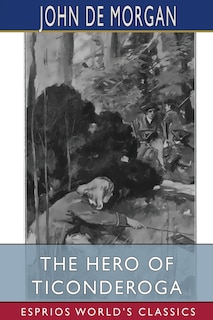 Couverture_The Hero of Ticonderoga (Esprios Classics)