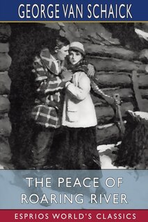 Couverture_The Peace of Roaring River (Esprios Classics)