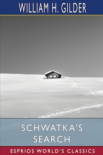 Couverture_Schwatka's Search (Esprios Classics)