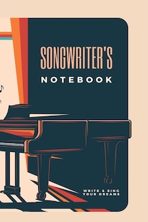 Songrwriter's Notebook: Blank Sheet Music Composition Manuscript Staff Paper Art Music Notebook 100 Pages