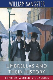 Couverture_Umbrellas and Their History (Esprios Classics)