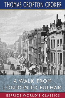 Couverture_A Walk From London To Fulham (esprios Classics)