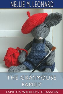 Front cover_The Graymouse Family (Esprios Classics)