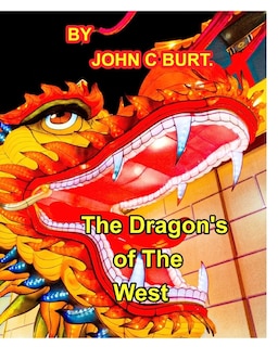 The Dragon's Of The West.