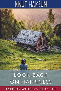 Couverture_Look Back on Happiness (Esprios Classics)