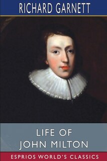 Couverture_Life of John Milton (Esprios Classics)