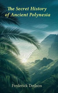 Couverture_The Secret History of Polynesia