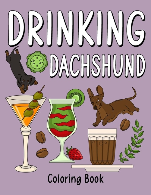 Couverture_Drinking Dachshund Coloring Book