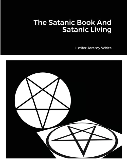 Couverture_The Satanic Book And Satanic Living
