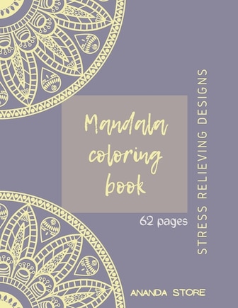 Mandala Coloring Book: Mandala Coloring Book for Adults: Beautiful Large Print Patterns and Floral Coloring Page Designs for Girls, Boys, Teens, Adults and Seniors for stress relief and relaxations