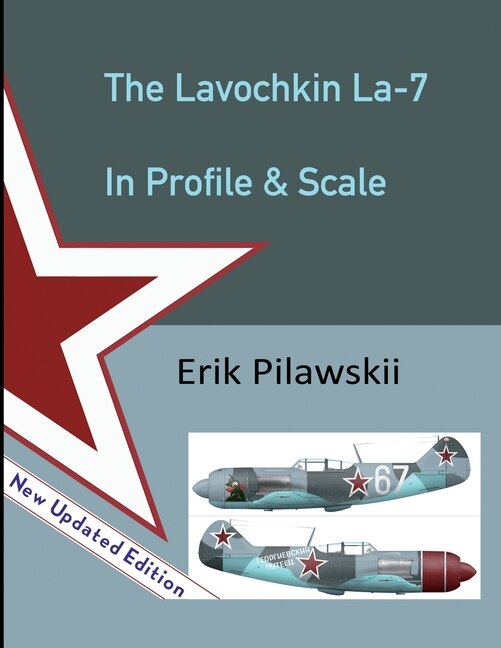 Couverture_The Lavochkin La-7 In Profile & Scale