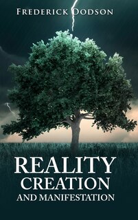 Front cover_Reality Creation and Manifestation