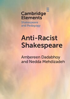 Front cover_Anti-Racist Shakespeare