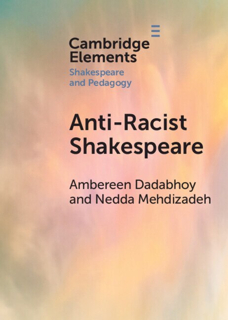 Front cover_Anti-Racist Shakespeare