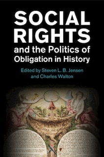 Front cover_Social Rights and the Politics of Obligation in History