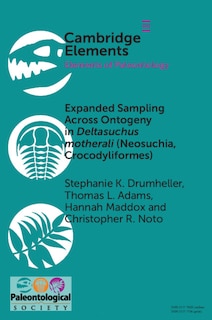 Front cover_Expanded Sampling Across Ontogeny In Deltasuchus Motherali (neosuchia, Crocodyliformes)