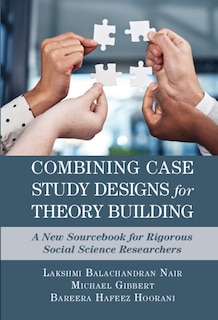 Front cover_Combining Case Study Designs for Theory Building