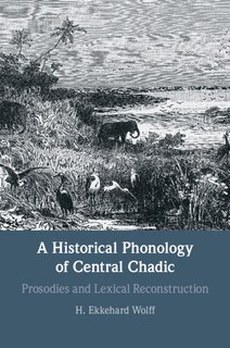 Couverture_A Historical Phonology of Central Chadic