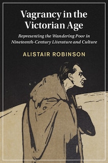 Couverture_Vagrancy in the Victorian Age